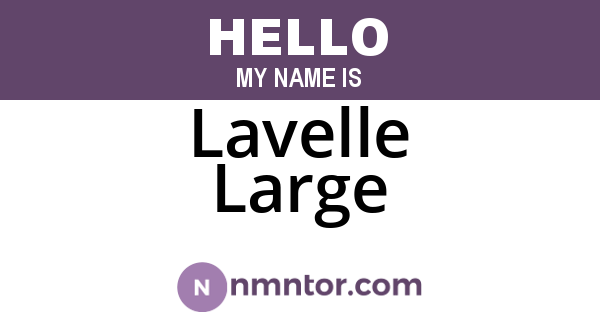 Lavelle Large