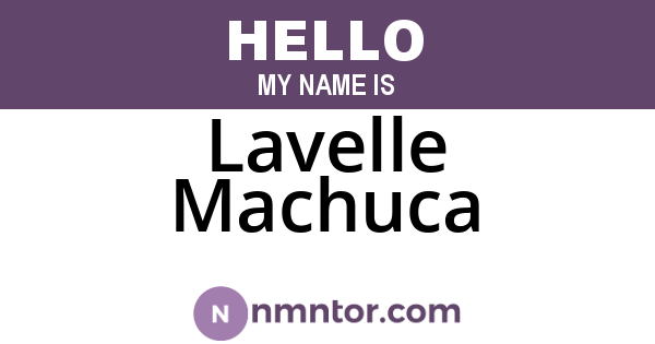 Lavelle Machuca