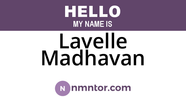 Lavelle Madhavan