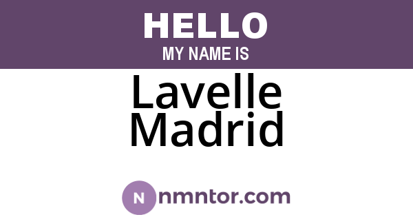 Lavelle Madrid