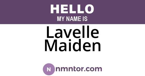 Lavelle Maiden