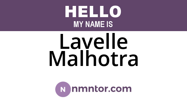 Lavelle Malhotra