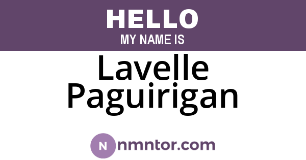 Lavelle Paguirigan