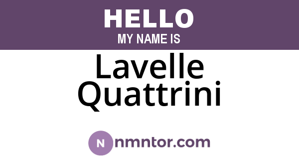 Lavelle Quattrini