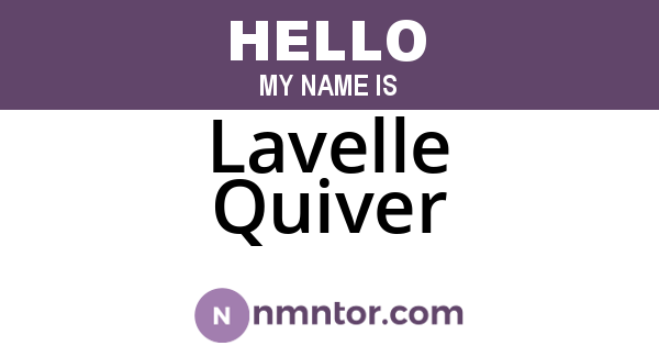 Lavelle Quiver