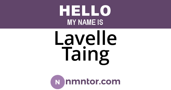 Lavelle Taing