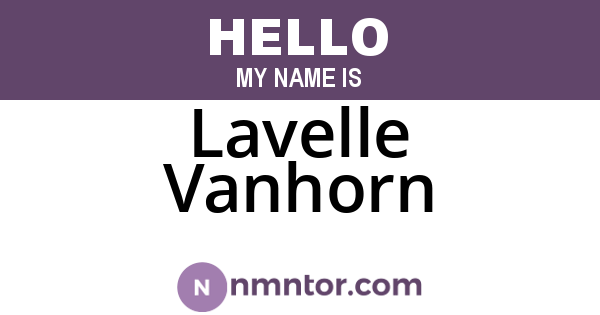 Lavelle Vanhorn