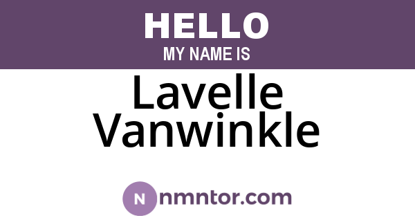 Lavelle Vanwinkle