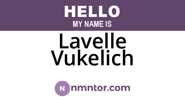 Lavelle Vukelich