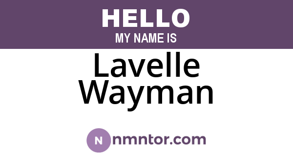 Lavelle Wayman