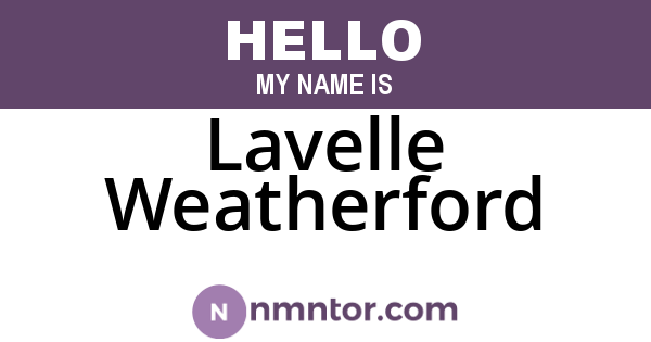 Lavelle Weatherford
