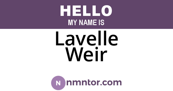 Lavelle Weir