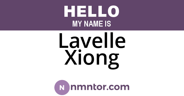 Lavelle Xiong