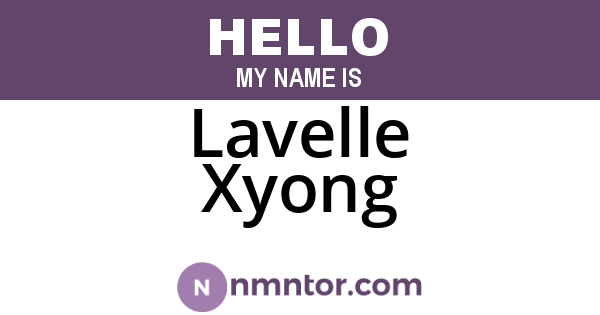 Lavelle Xyong