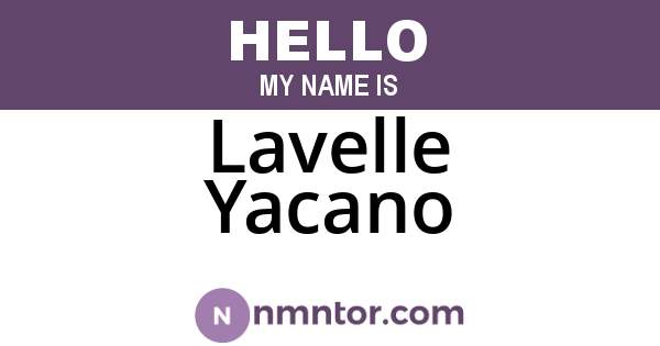 Lavelle Yacano