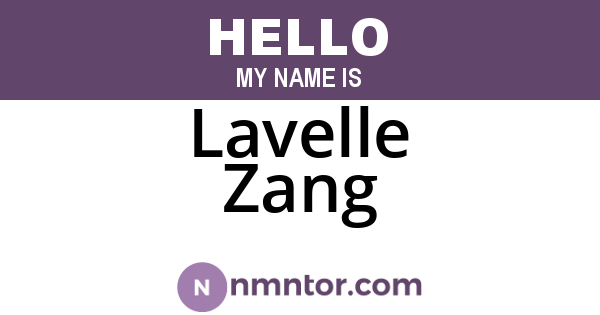 Lavelle Zang