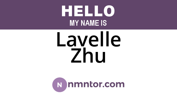 Lavelle Zhu