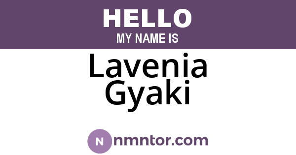 Lavenia Gyaki