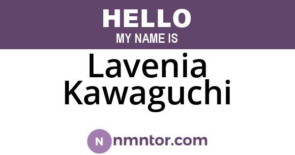 Lavenia Kawaguchi