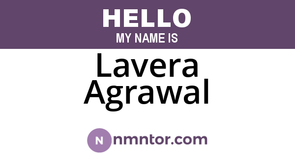 Lavera Agrawal