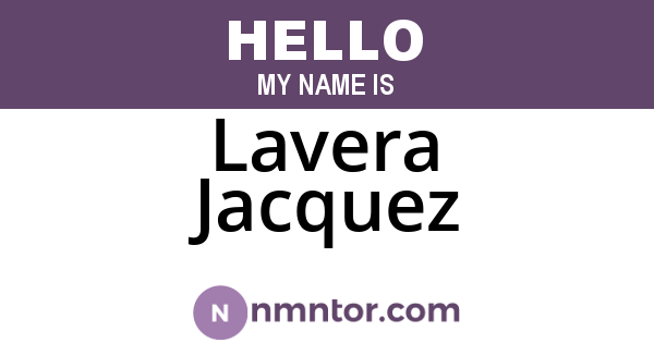 Lavera Jacquez