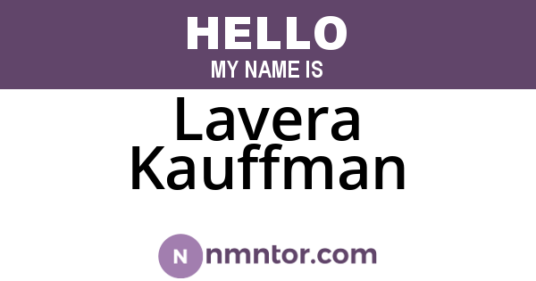Lavera Kauffman