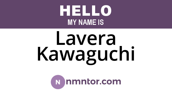 Lavera Kawaguchi