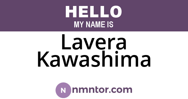 Lavera Kawashima
