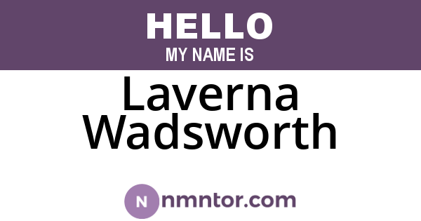 Laverna Wadsworth