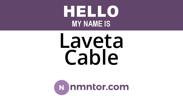 Laveta Cable