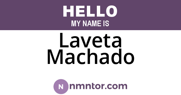 Laveta Machado