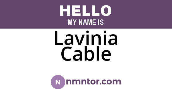 Lavinia Cable