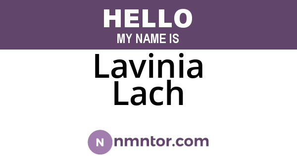 Lavinia Lach