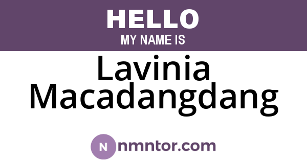 Lavinia Macadangdang