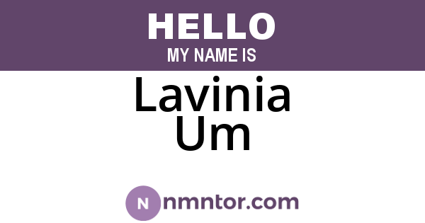 Lavinia Um