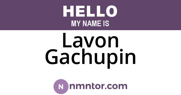 Lavon Gachupin