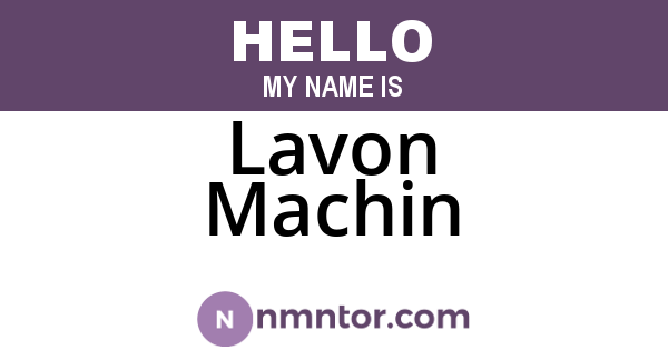 Lavon Machin