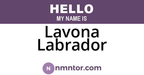 Lavona Labrador
