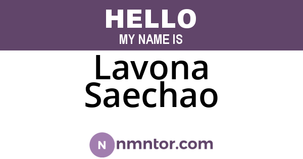 Lavona Saechao
