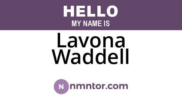 Lavona Waddell