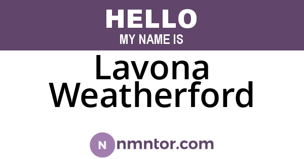Lavona Weatherford
