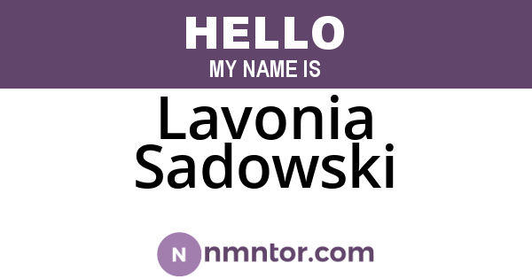 Lavonia Sadowski