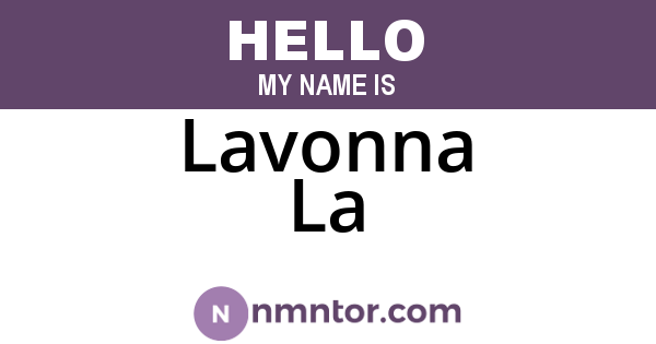 Lavonna La