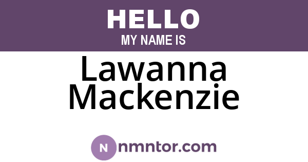 Lawanna Mackenzie