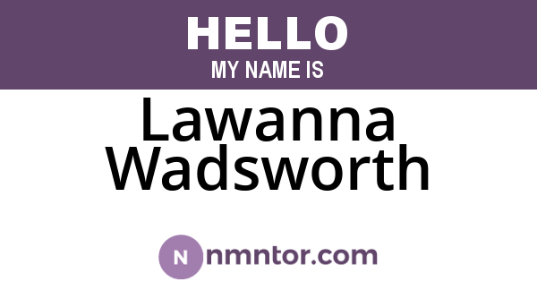 Lawanna Wadsworth