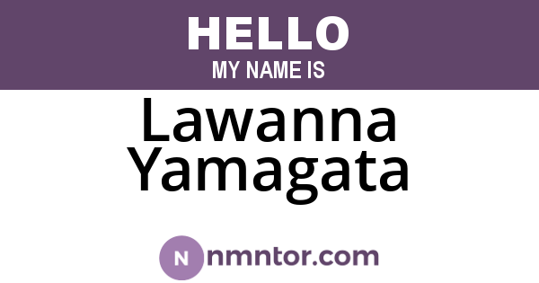Lawanna Yamagata