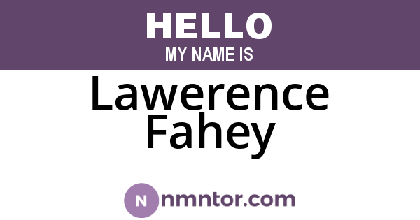 Lawerence Fahey