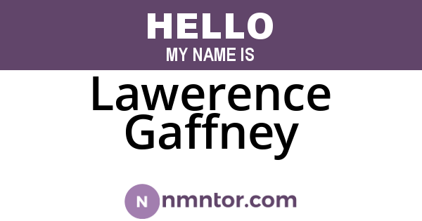 Lawerence Gaffney