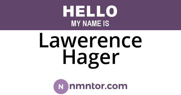 Lawerence Hager
