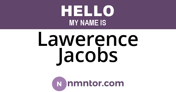 Lawerence Jacobs